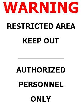 Warning-Restricted Access